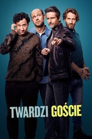 Twardzi goście Oglądaj w HD online