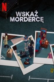 Wskaż mordercę Oglądaj w HD online