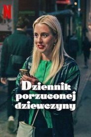 Dziennik porzuconej dziewczyny Oglądaj w HD online