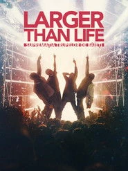 Larger than Life: Reign of the Boybands Oglądaj w HD online