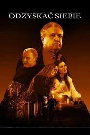 Odzyskać siebie Oglądaj w HD online