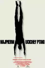 Najpierw ucichły ptaki Oglądaj w HD online