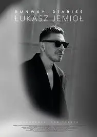Runway Diaries. Łukasz Jemioł Oglądaj w HD online