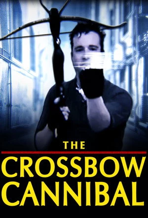 The Crossbow Cannibal Oglądaj w HD online