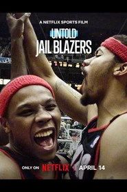Untold: Jail Blazers Oglądaj w HD online