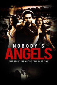 Nobody's Angels Oglądaj w HD online